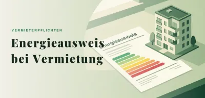 Energieausweis bei Neuvermietung 2026: Pflichten & Bußgeld - Ratgeber für Vermieter | vermieter1.de